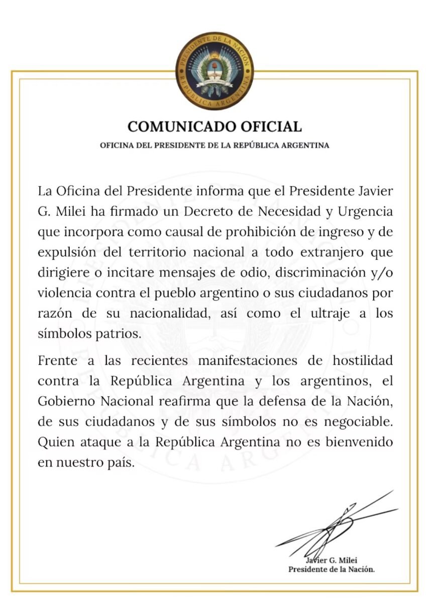 Milei firmó un DNU para impedir el ingreso y expulsar a extranjeros que promuevan odio contra argentinos